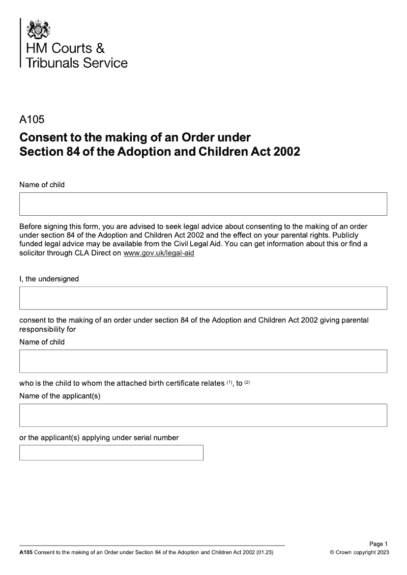A105 Consent to the making of an Order under Section 84 of the Adoption and Children Act 2002 preview
