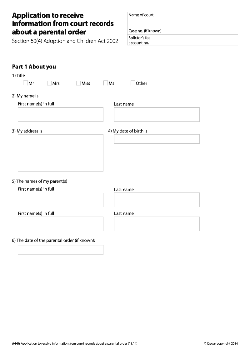 A64A Application to receive information from court records about a parental order Section 60 4 Adoption and Children Act 2002 preview