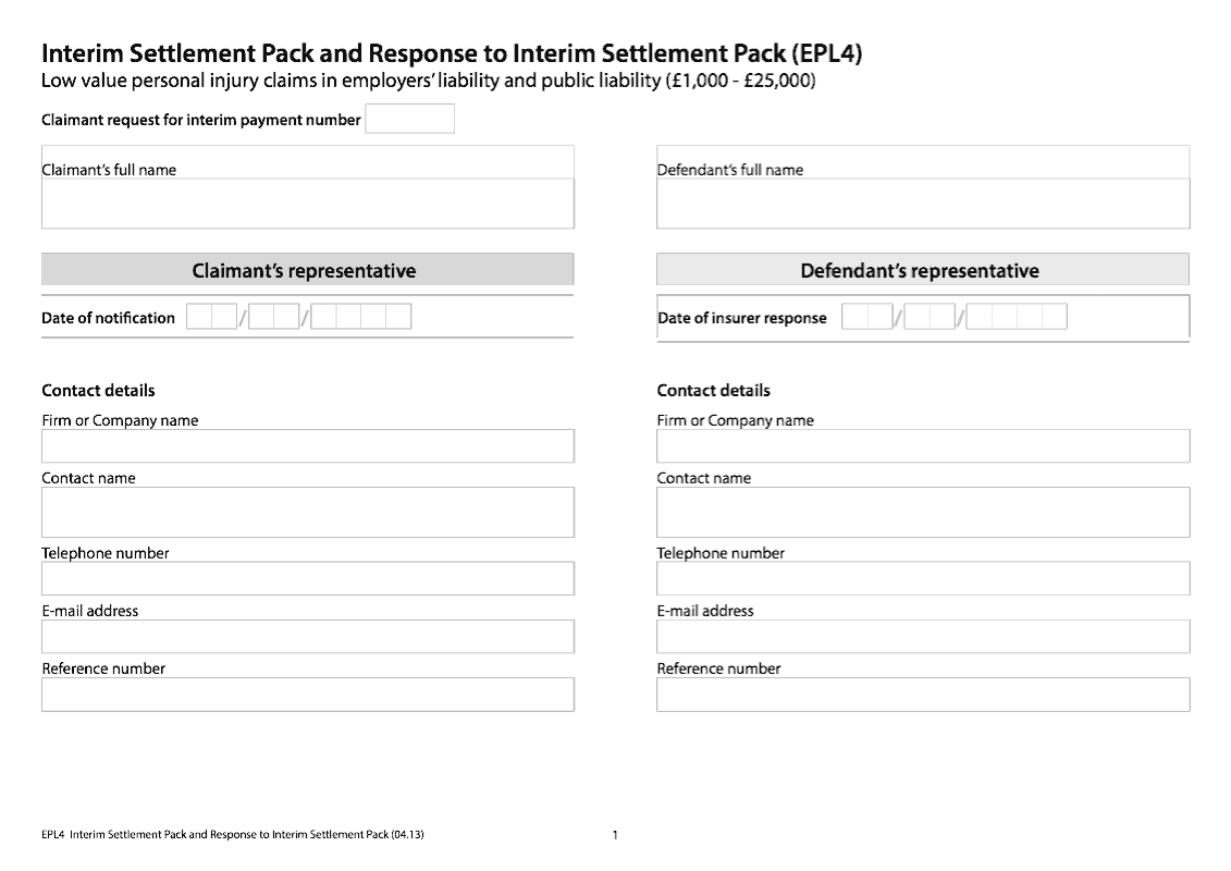 EPL4 Interim Settlement Pack and Response to Interim Settlement Pack EPL4 Low value personal injury claims in employers liability and public liability 1 000 25 000 preview