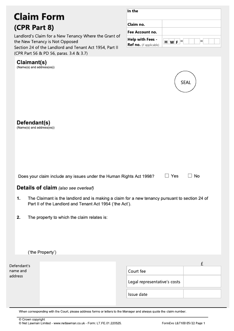 L T100 Landlord s Claim for a New Tenancy under Section 24 of the Landlord and Tenant Act 1954 Part II Where the Grant of the New Tenancy is Not Opposed CPR Part 56 PD 56 paras 3 4 3 7 LT503A preview