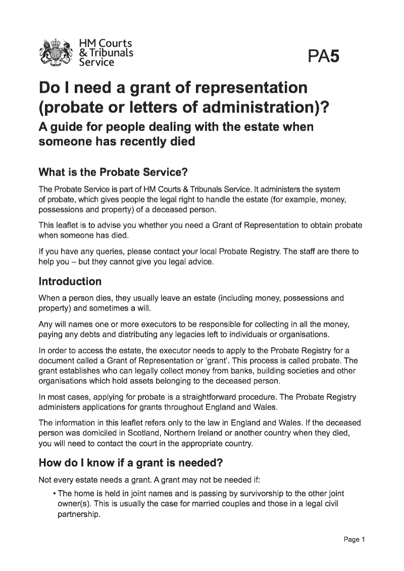 PA5 Do I need a grant of representation probate or letters of administration A guide for people dealing with the estate when someone has recently died preview