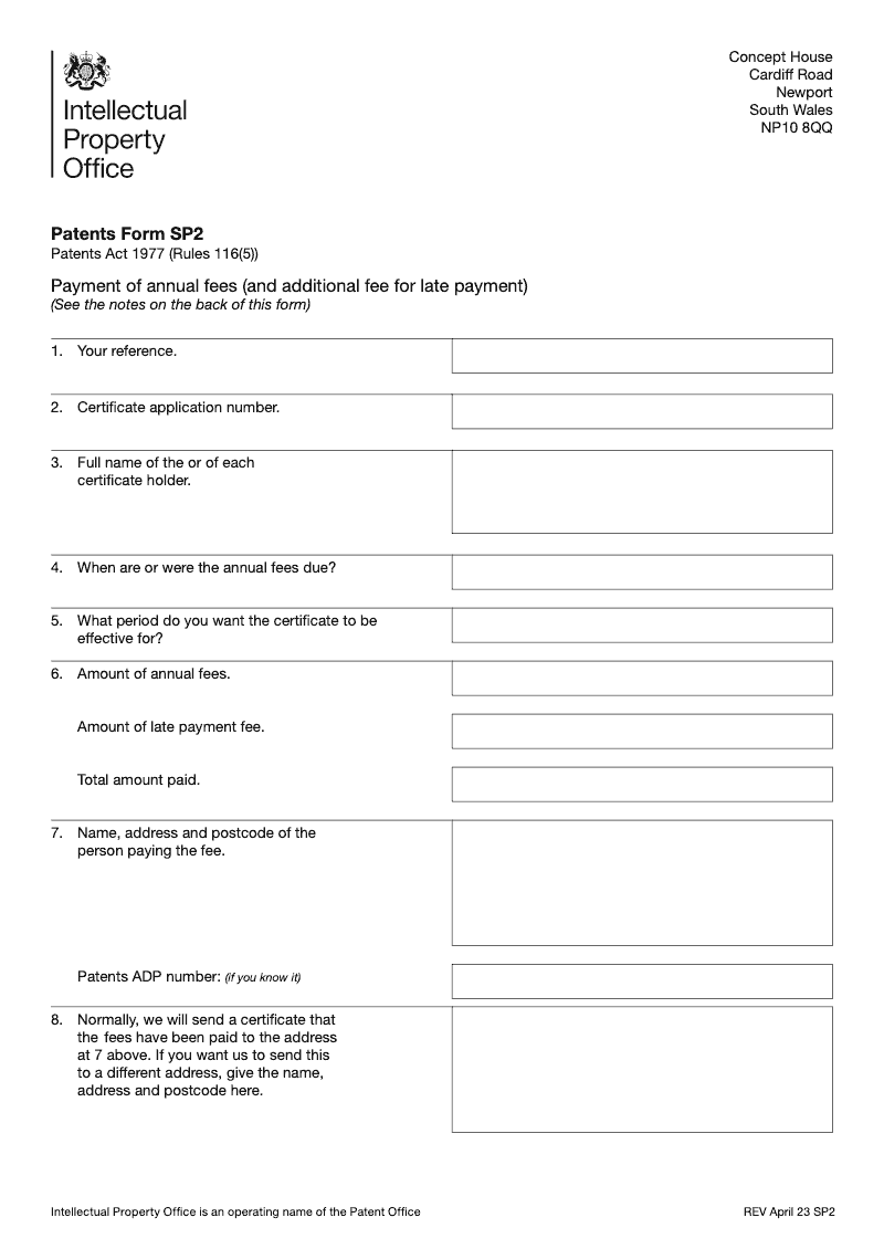 Patents Form SP2 Payment of annual fees and additional fee for late payment Patents Act 1977 Rule 116 5 preview